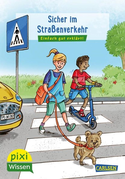 Pixi Wissen 80: VE 5 Sicher im Straßenverkehr, Christine Stahr - Paperback - 9783551231819