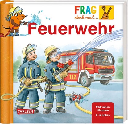 Frag doch mal ... die Maus: Feuerwehr, Petra Klose - Gebonden - 9783551252746