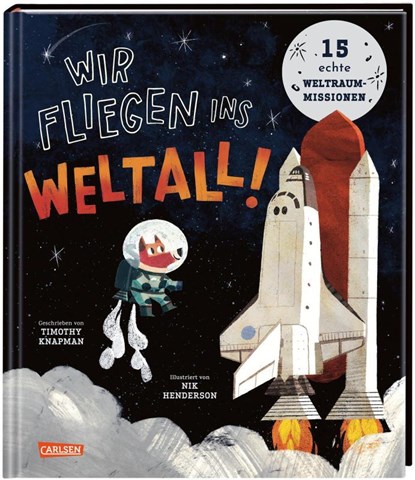 Wir fliegen ins Weltall!, Timothy Knapman - Gebonden - 9783551252876