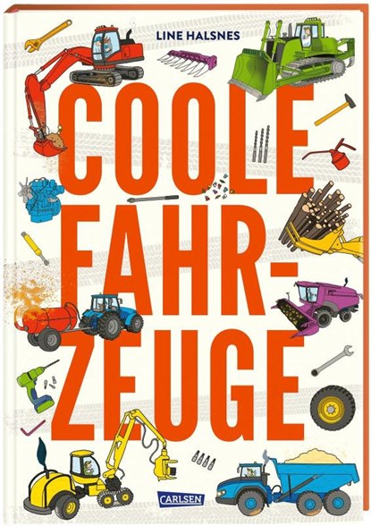 Coole Fahrzeuge, Line Halsnes - Gebonden - 9783551254566