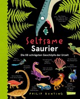 Seltsame Saurier - Philip Bunting - 9783551256065