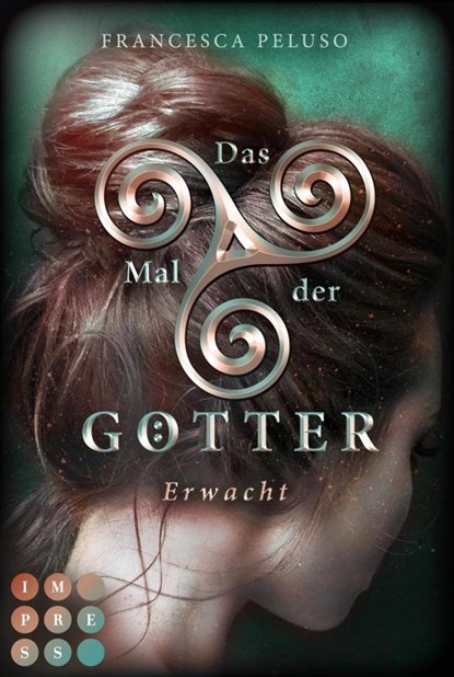 Das Mal der Götter 2: Erwacht, Francesca Peluso - Paperback - 9783551302380