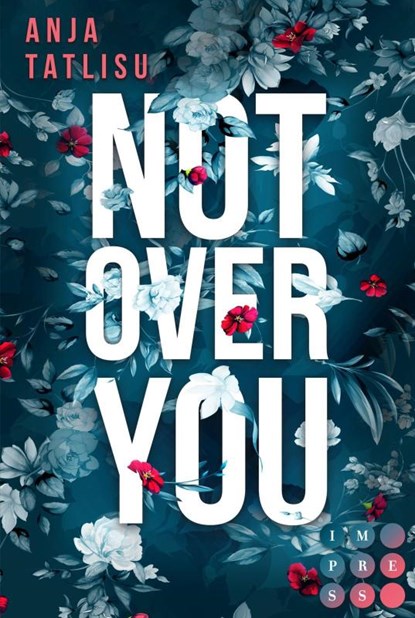 Not Over You, Anja Tatlisu - Paperback - 9783551302809