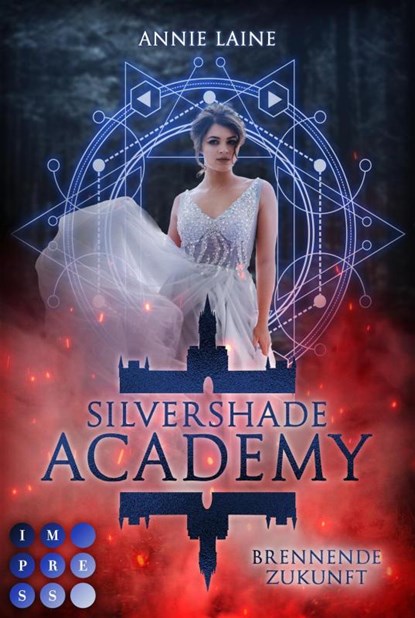 Silvershade Academy 2: Brennende Zukunft, Annie Laine - Paperback - 9783551303592
