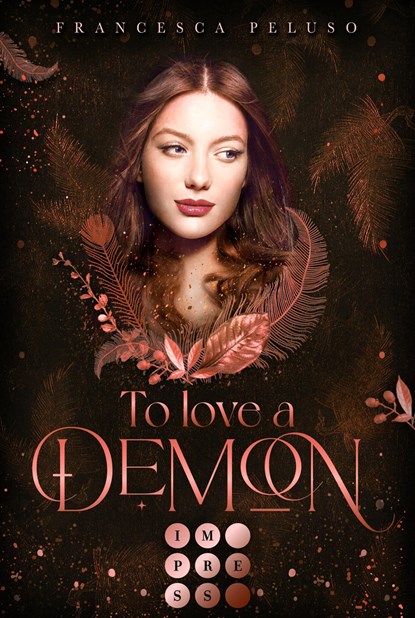 To Love a Demon (Erbin der Lilith 2), Francesca Peluso - Paperback - 9783551304193