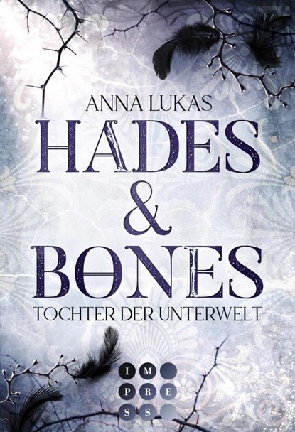 Hades & Bones: Tochter der Unterwelt, Anna Lukas - Paperback - 9783551305565