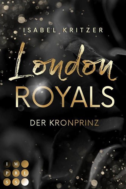 London Royals. Der Kronprinz, Isabel Kritzer - Paperback - 9783551305602