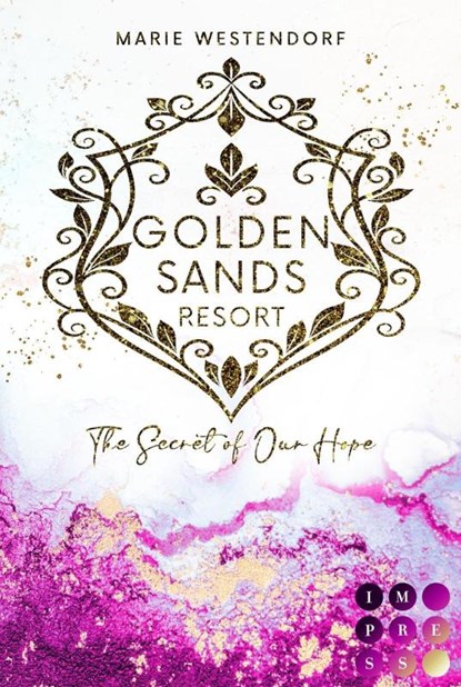 Golden Sands Resort 2: The Secret of Our Hope, Marie Westendorf - Paperback - 9783551305756