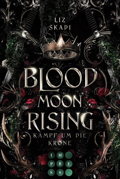 Blood Moon Rising. Kampf um die Krone (Blood Moon Rising 1), Liz Skadi - Paperback - 9783551305947