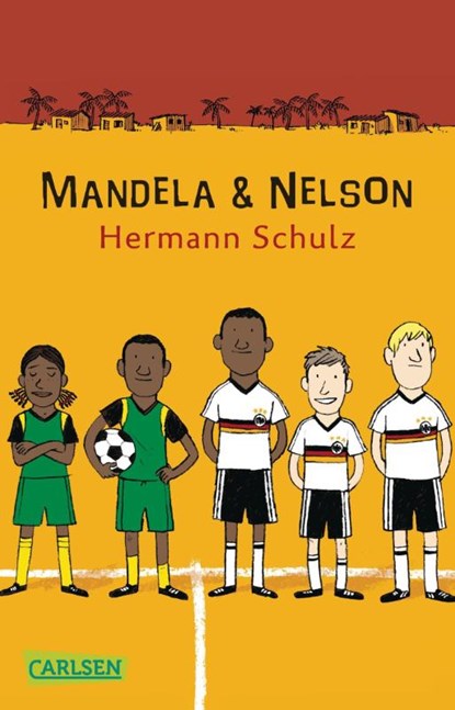 Mandela und Nelson, Hermann Schulz - Paperback - 9783551312273