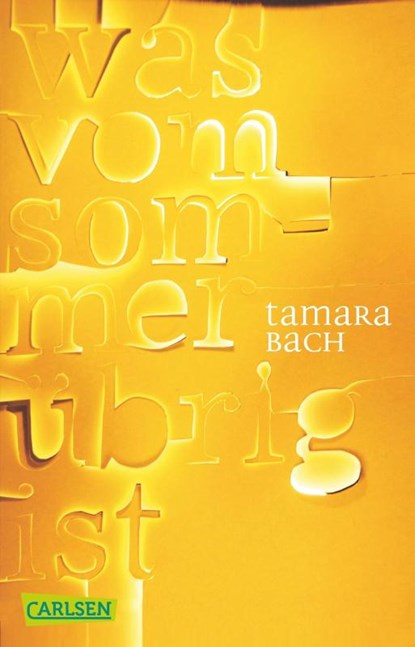 was vom Sommer übrig ist, Tamara Bach - Paperback - 9783551314215