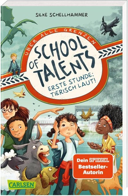 School of Talents 1: Erste Stunde: Tierisch laut!, Silke Schellhammer - Paperback - 9783551320872