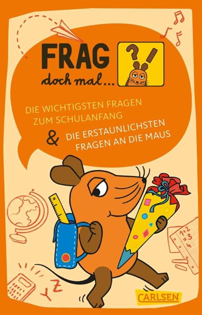Frag doch mal ... die Maus: Die wichtigsten Fragen zum Schulanfang / Die erstaunlichsten Fragen an die Maus, Sandra Noa ; Sabine Dahm - Paperback - 9783551322029