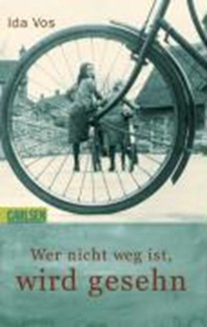 Wer nicht weg ist, wird gesehn, VOS,  Ida - Paperback - 9783551372772