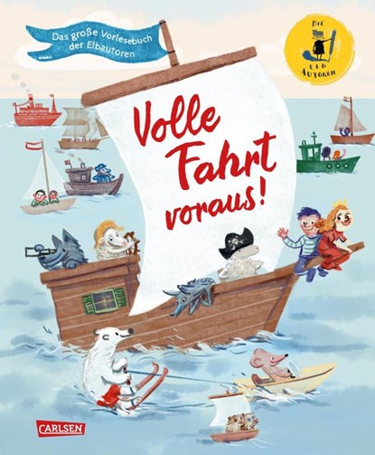 Volle Fahrt voraus!, Stefanie Taschinski ; Susanne Orosz ; Anne Jaspersen ; Jutta Nymphius - Gebonden - 9783551519504