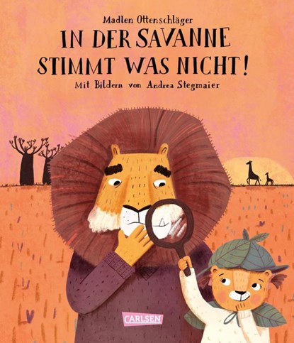 In der Savanne stimmt was nicht!, Madlen Ottenschläger - Gebonden - 9783551522061