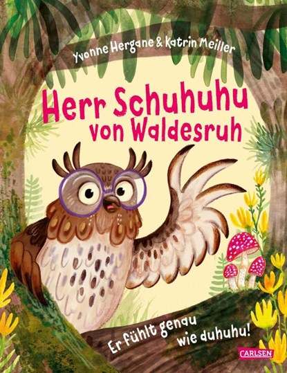 Herr Schuhuhu von Waldesruh, Yvonne Hergane - Gebonden - 9783551522351