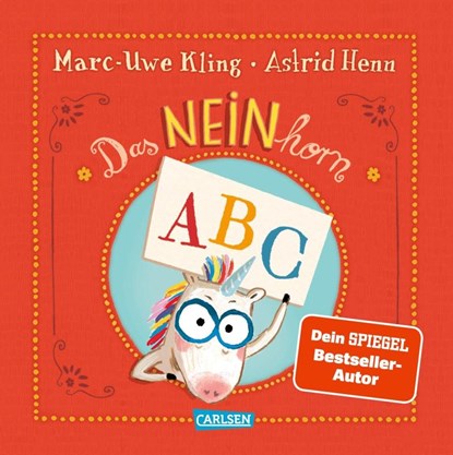Das NEINhorn-ABC, Marc-Uwe Kling - Gebonden - 9783551523228