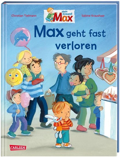 Max-Bilderbücher: Max geht fast verloren, Christian Tielmann - Gebonden - 9783551523242