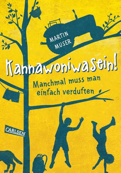 Kannawoniwasein! Manchmal muss man einfach verduften, Martin Muser - Gebonden - 9783551553751
