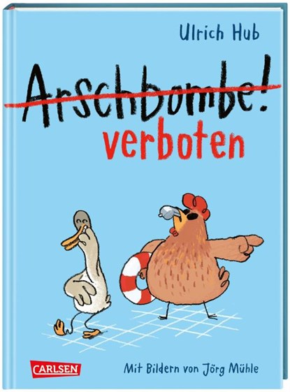Arschbombe verboten, Ulrich Hub - Gebonden - 9783551557865