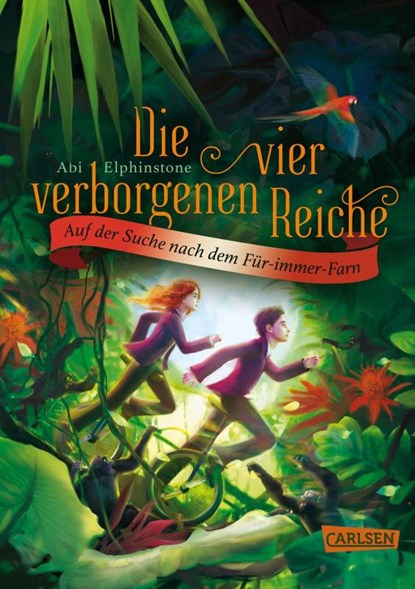 Die vier verborgenen Reiche 2: Auf der Suche nach dem Für-immer-Farn, Abi Elphinstone - Gebonden - 9783551558015