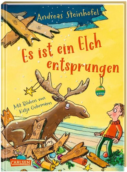 Es ist ein Elch entsprungen, Andreas Steinhöfel - Gebonden - 9783551558046