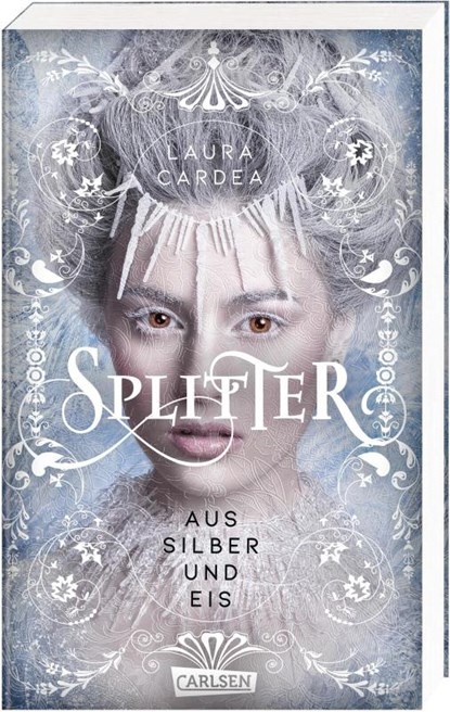 Splitter aus Silber und Eis, Laura Cardea - Paperback - 9783551584366