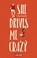 She Drives Me Crazy, Kelly Quindlen - Paperback - 9783551584946