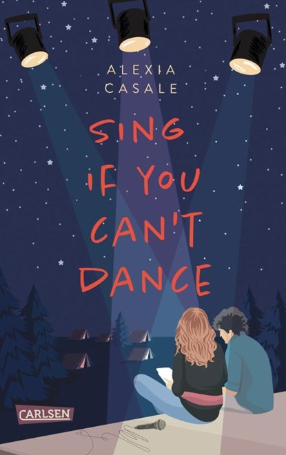 Sing If You Can't Dance, Alexia Casale - Paperback - 9783551585295