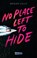 No Place Left to Hide, Megan Lally - Paperback - 9783551586568
