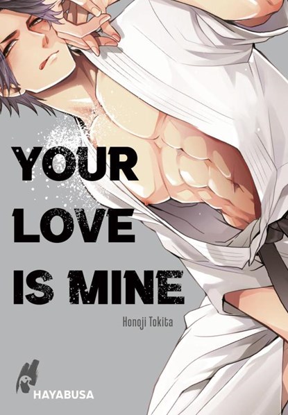 Your Love Is Mine, Honoji Tokita - Paperback - 9783551621344