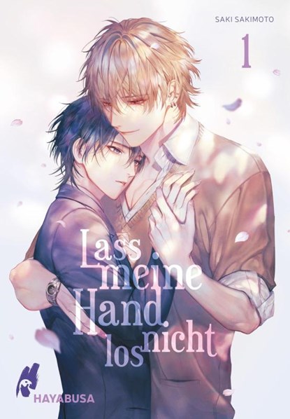 Lass meine Hand nicht los 1, Saki Sakimoto - Paperback - 9783551623959
