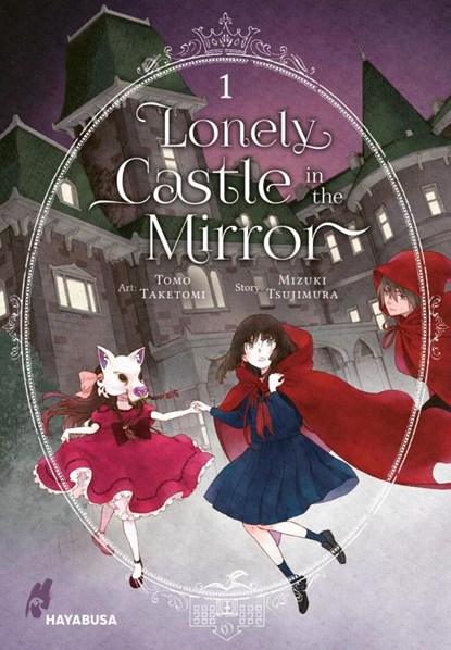 Lonely Castle in the Mirror 1, Mizuki Tsujimura ; Tomo Taketomi - Paperback - 9783551624154