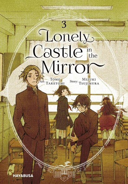 Lonely Castle in the Mirror 3, Mizuki Tsujimura ; Tomo Taketomi - Paperback - 9783551624178