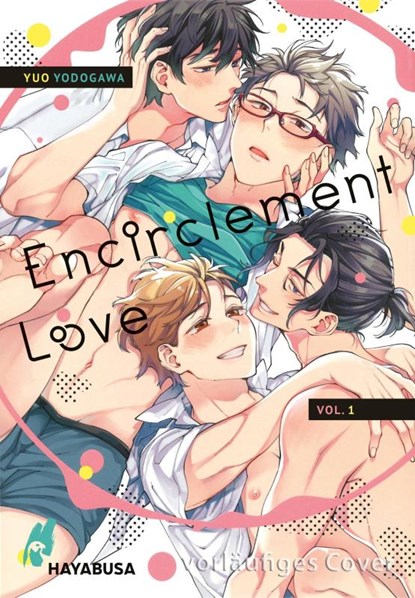 Encirclement Love 1, Yuo Yodogawa - Paperback - 9783551624734