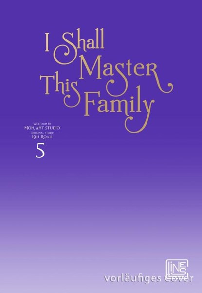 I Shall Master This Family 5, Roah Kim ; Seomal - Paperback - 9783551630520