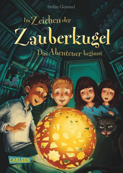 Im Zeichen der Zauberkugel 01: Das Abenteuer beginnt, Stefan Gemmel - Gebonden - 9783551651136