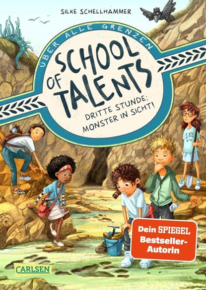 School of Talents 3: Dritte Stunde: Monster in Sicht!, Silke Schellhammer - Gebonden - 9783551651488