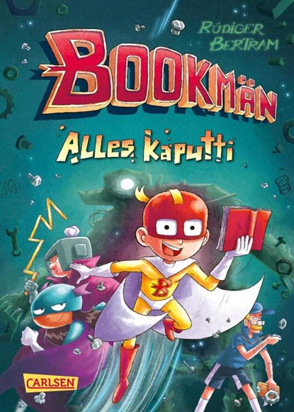Bookmän: Alles kaputti, Rüdiger Bertram - Gebonden - 9783551651884