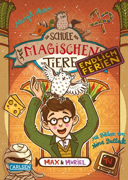 Die Schule der magischen Tiere. Endlich Ferien 7: Max und Muriel, Margit Auer - Gebonden - 9783551653376