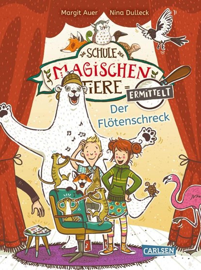 Die Schule der magischen Tiere ermittelt 4: Der Flötenschreck, Margit Auer - Gebonden - 9783551655943