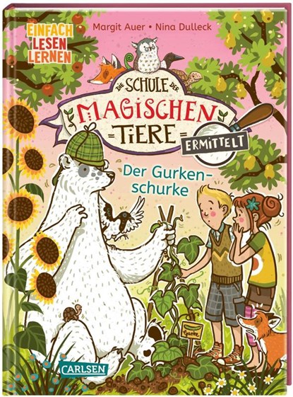 Die Schule der magischen Tiere ermittelt 5: Der Gurkenschurke, Margit Auer - Gebonden - 9783551655950
