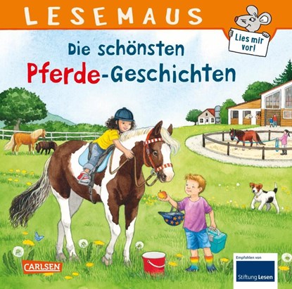 LESEMAUS Sonderbände: Die schönsten Pferde-Geschichten, Petra Wiese ; Liane Schneider ; Simone Nettingsmeier ; Dirk Walbrecker - Gebonden - 9783551681225