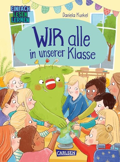 WIR alle in unserer Klasse, Daniela Kunkel ; Steffi Korda - Gebonden - 9783551691279