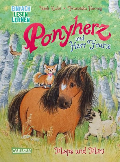 Ponyherz und Herr Franz: Mops und Mini, Usch Luhn - Gebonden - 9783551691286
