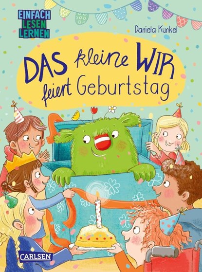Das kleine WIR feiert Geburtstag, Daniela Kunkel ; Steffi Korda - Gebonden - 9783551691446