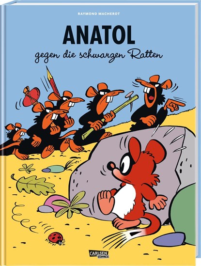 Anatol gegen die schwarzen Ratten, Raymond Macherot - Gebonden - 9783551711021