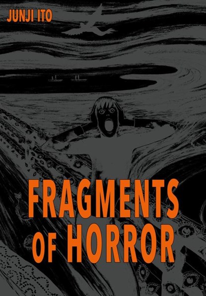 Fragments of Horror, Junji Ito - Gebonden - 9783551712004
