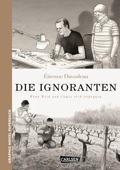 Die Ignoranten, Étienne Davodeau - Paperback - 9783551713896